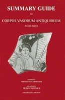 Carpenter, Thomas H., Mannack, Thomas - Summary Guide to Corpus Vasorum Antiquorum - 9780197262030 - V9780197262030