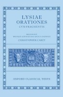 Christopher Carey - Lysiae Orationes Cum Fragmentis - 9780198140726 - V9780198140726