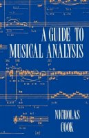 Nicholas Cook - Guide to Musical Analysis - 9780198165088 - V9780198165088