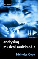 Nicholas Cook - Analysing Musical Multimedia - 9780198167372 - V9780198167372