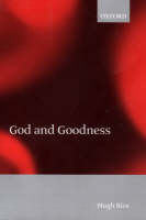 Hugh Rice - God and Goodness - 9780198250289 - KOC0009842