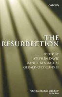 . Ed(S): Davis, Stephen T.; Kendall, Daniel, Sj; O'collins, Gerald, Sj - The Resurrection. An Interdisciplinary Symposium on the Resurrection of Jesus.  - 9780198269854 - V9780198269854