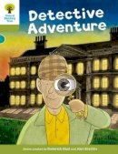 Roderick Hunt - Oxford Reading Tree Biff, Chip and Kipper Stories Decode and Develop: Level 7: The Detective Adventure - 9780198300250 - V9780198300250