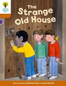 Roderick Hunt - Oxford Reading Tree Biff, Chip and Kipper Stories Decode and Develop: Level 8: The Strange Old House - 9780198300373 - V9780198300373