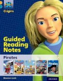 Maureen Lewis - Project X Origins: Gold Book Band, Oxford Level 9: Pirates: Guided reading notes - 9780198301998 - V9780198301998