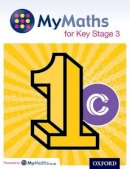 Dave Capewell - MyMaths: for Key Stage 3: Student Book 1C - 9780198304494 - V9780198304494