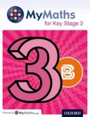 Dave Capewell - MyMaths: for Key Stage 3: Student Book 3B - 9780198304661 - V9780198304661