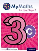 Dave Capewell - MyMaths: for Key Stage 3: Student Book 3C - 9780198304678 - V9780198304678