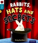 Kirsty Hamilton - Oxford Reading Tree Infact: Level 9: Rabbits, Hats and Secrets - 9780198308133 - V9780198308133