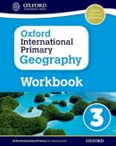 Jennings, Terry - Oxford International Primary Geography: Workbook 3: Workbook 3 - 9780198310112 - V9780198310112