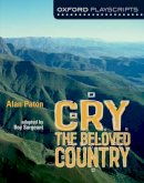 Roy Sargeant - Oxford Playscripts: Cry, the Beloved Country - 9780198326953 - V9780198326953