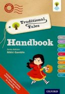 Catherine Baker - Oxford Reading Tree Traditional Tales: Continuing Professional Development Handbook - 9780198338994 - V9780198338994