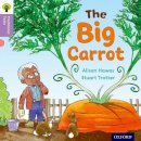 Alison Hawes - Oxford Reading Tree Traditional Tales: Level 1+: The Big Carrot - 9780198339120 - V9780198339120