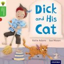 Katie Adams - Oxford Reading Tree Traditional Tales: Level 2: Dick and His Cat - 9780198339236 - V9780198339236