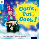 David Bedford - Oxford Reading Tree Traditional Tales: Level 3: Cook, Pot, Cook! - 9780198339298 - V9780198339298