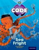 Tony Bradman - Project X Code: Shark Sea Fright - 9780198340263 - V9780198340263