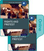Clinton, Peter, Rogers, Mark - Rights and Protest: IB History Print and Online Pack: Oxford IB Diploma Program - 9780198354956 - V9780198354956