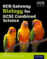 Jo Locke - OCR Gateway GCSE Biology for Combined Science Student Book - 9780198359746 - V9780198359746