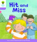 Roderick Hunt - Oxford Reading Tree Biff, Chip and Kipper Stories Decode and Develop: Level 1+: Hit and Miss - 9780198364351 - V9780198364351