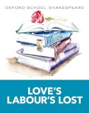 Shakespeare, William - Oxford School Shakespeare: Love's Labour's Lost - 9780198365921 - V9780198365921