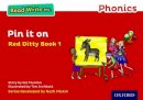 Gill Munton - Read Write Inc. Phonics: Pin It On (Red Ditty Book 1) - 9780198371199 - V9780198371199