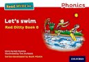 Gill Munton - Read Write Inc. Phonics: Let´s Swim (Red Ditty Book 8) - 9780198371267 - V9780198371267