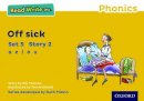 Gill Munton - Read Write Inc. Phonics: Yellow Set 5 Storybook 2 off Sick - 9780198372035 - V9780198372035