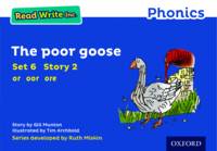 Gill Munton - Read Write Inc. Phonics: Blue Set 6 Storybook 2 the Poor Goose - 9780198372158 - V9780198372158