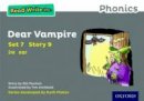 Gill Munton - Read Write Inc. Phonics: Grey Set 7 Storybook 9 Dear Vampire - 9780198372349 - V9780198372349