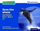 Gill Munton - Read Write Inc. Phonics: Save the Whale (Blue Set 6 Non-fiction 1) - 9780198373773 - V9780198373773