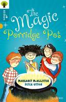 Margaret Mcallister - Oxford Reading Tree All Stars: Oxford Level 9 The Magic Porridge Pot: Level 9 - 9780198376958 - V9780198376958