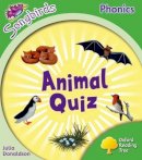 Julia Donaldson - Oxford Reading Tree: Level 2: More Songbirds Phonics: Animal Quiz - 9780198388197 - V9780198388197