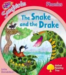 Julia Donaldson - Oxford Reading Tree Songbirds Phonics: Level 4: The Snake and the Drake - 9780198388500 - V9780198388500