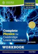 Helen Reynolds - Complete Physics for Cambridge Lower Secondary Workbook (First Edition) - 9780198390251 - V9780198390251