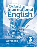 Emma Danihel - Oxford International English Student Workbook 3 - 9780198390329 - V9780198390329