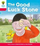 Roderick Hunt - Oxford Reading Tree: Decode and Develop More A Level 4: The Good Luck Stone - 9780198390503 - V9780198390503