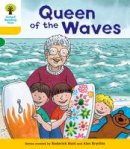 Roderick Hunt - Oxford Reading Tree: Decode and Develop More A Level 5: Queen Waves - 9780198390565 - V9780198390565