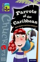Steve Barlow - Oxford Reading Tree Treetops Chucklers: Level 11: Parrots of the Caribbean - 9780198391869 - V9780198391869