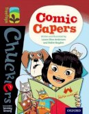 Laura Anderson - Oxford Reading Tree TreeTops Chucklers: Level 15: Comic Capers - 9780198392040 - V9780198392040