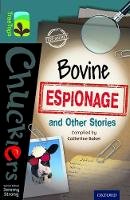 Catherine Baker - Oxford Reading Tree TreeTops Chucklers: Level 19: Bovine Espionage and Other Stories - 9780198392729 - V9780198392729