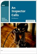 Buckroyd, Peter, Carter, Jill - Oxford Literature Companions: An Inspector Calls Workbook - 9780198398868 - V9780198398868