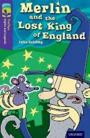 Julia Golding - Oxford Reading Tree TreeTops Myths and Legends: Level 11: Merlin and the Lost King of England - 9780198446194 - V9780198446194