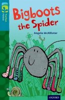 Angela Mcallister - Oxford Reading Tree Treetops Fiction: Level 9 More Pack A: Bigboots the Spider - 9780198447030 - V9780198447030