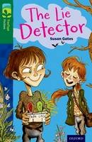 Susan Gates - Oxford Reading Tree TreeTops Fiction: Level 12: The Lie Detector - 9780198447634 - V9780198447634
