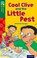 Michaela Morgan - Oxford Reading Tree Treetops Fiction: Level 12 More Pack A: Cool Clive and the Little Pest - 9780198447665 - V9780198447665