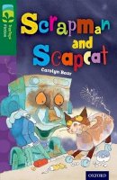 Carolyn Bear - Oxford Reading Tree Treetops Fiction: Level 12 More Pack B: Scrapman and Scrapcat - 9780198447795 - V9780198447795