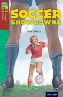 Rob Childs - Oxford Reading Tree Treetops Fiction: Level 15: Soccer Showdowns - 9780198448334 - V9780198448334