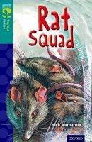 Nick Warburton - Oxford Reading Tree TreeTops Fiction: Level 16 More Pack A: Rat Squad - 9780198448594 - V9780198448594