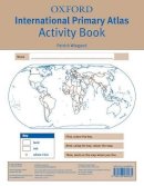 Patrick Wiegand - Oxford International Primary Atlas Activity Book - 9780198480235 - V9780198480235