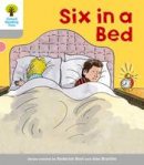 Roderick Hunt - Oxford Reading Tree: Level 1: First Words: Six in Bed - 9780198480464 - V9780198480464